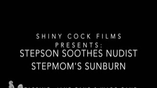 jane cane shiny cock films soothes stepmoms sunburn nudist son